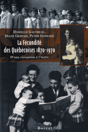 Fécondité des Québécoises 1870-1970 (La)